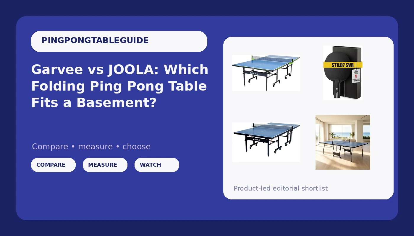 Garvee vs JOOLA: Which Folding Ping Pong Table Fits a Basement?