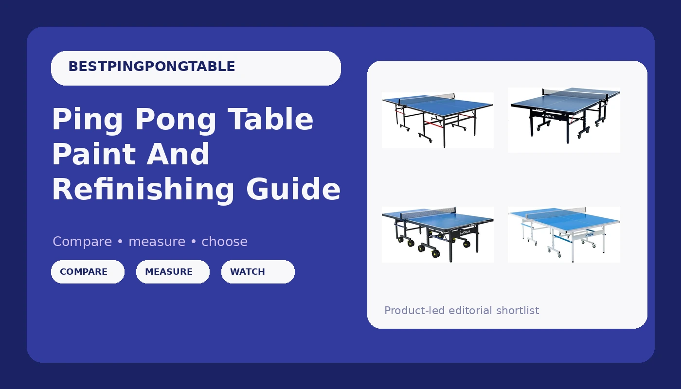 Ping Pong Table Paint And Refinishing Guide - PingPongTableGuide review with measurements and honest opinion